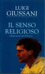 Il senso religioso: Volume primo del PerCorso