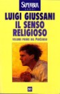 Il senso religioso: Volume primo del PerCorso