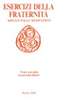 [Vivere con gioia la terra del mistero]: Esercizi Spirituali della Fraternità di Comunione e Liberazione: Appunti dalle meditazioni