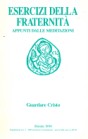 [Guardare Cristo]: Esercizi Spirituali della Fraternità di Comunione e Liberazione: Appunti dalle meditazioni