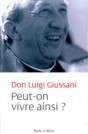 Peut-on vivre ainsi?: Une étrange approche de l'existence chrétienne