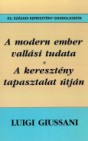 A modern ember vallási tudata. A keresztény tapasztalat útján