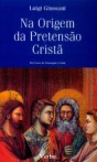 Na Origem da Pretensão Cristã: Segundo volume do PerCurso
