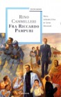 Nota introduttiva a Fra Riccardo Pampuri: Santo e medico condotto, di Rino Cammilleri