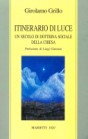 Prefazione a Itinerario di luce: Un secolo di dottrina sociale della Chiesa, di Girolamo Grillo