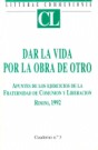 [Dar la vida por la obra de Otro: Apuntes de los Ejercicios de la Fraternidad de Comunión y Liberación: Rimini, 1992]