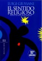 El sentido religioso: Curso básico de cristianismo: Volumen 1