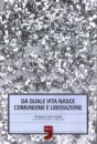 Da quale vita nasce Comunione e Liberazione: Intervista a Luigi Giussani