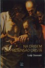 Na origem da pretensão cristã: PerCurso de Formação Cristã: Segundo volume