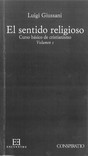 El sentido religioso: Curso básico de cristianismo: Volumen I