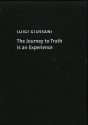 The Journey to Truth is an Experience