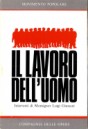 Il lavoro dell'uomo: Interventi di monsignor Luigi Giussani