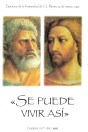 Se puede vivir así: Ejercicios de la Fraternidad de Comunión y Liberación: Rimini, 1995