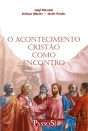 O acontecimento cristão como encontro