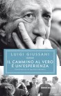 Il cammino al vero è un'esperienza