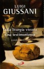 Dalla liturgia vissuta. Una testimonianza: Appunti da conversazioni comunitarie