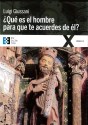 ¿Qué es el hombre para que te acuerdes de él?