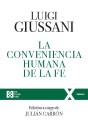 La conveniencia humana de la fe: Ejercicios espirituales de Comunión y Liberación (1985-1987)