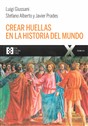 Crear huellas en la historia del mundo