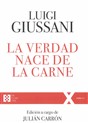 La verdad nace de la carne: Ejercicios espirituales de Comunión y Liberación (1988-1990)