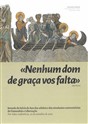 “Duma intervenção de Luigi Giussani nos Exercícios Espirituais dos universitários de Comunhão e Libertação (Riva del Garda, 5 de dezembro de 1976),” por Julián Carrón. Em “Nenhum dom de graça vos falta”: Jornada de Início de Ano dos adultos e dos estudantes universitários de Comunhão e Libertação