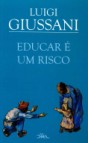 Educar é um risco