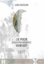 ¿Se puede (verdaderamente) vivir así?/1: La fe