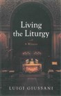 Living the Liturgy: A Witness: Notes from Community Conversations