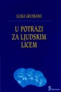 U potrazi za ljudskim licem