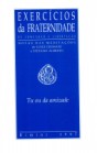 Tu ou da amizade: Exercícios da Fraternidade de Comunhão e Libertação: Notas das meditações de Luigi Giussani e Stefano Alberto