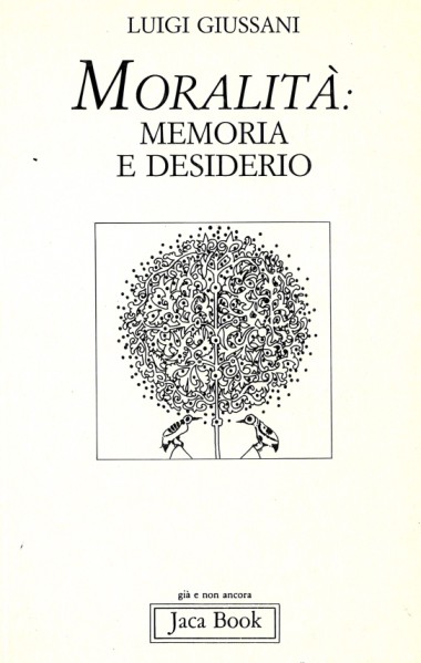 Moralit&#224;: memoria e desiderio