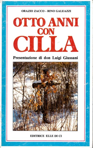 Prefazione a Otto anni con Cilla, di Orazio Zacco e Rino Galeazzi