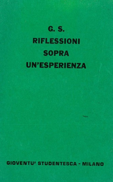 G.S.: Riflessioni sopra un&#39;esperienza