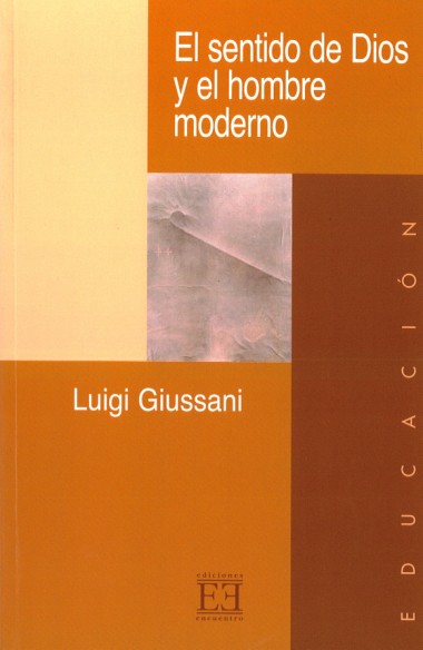 El sentido de Dios y el hombre moderno
