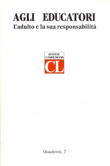 Agli educatori: L&#39;adulto e la sua responsabilit&#224;