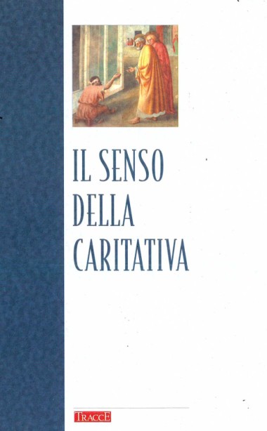 Il senso della caritativa