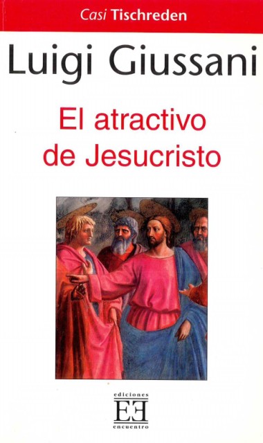 El atractivo de Jesucristo