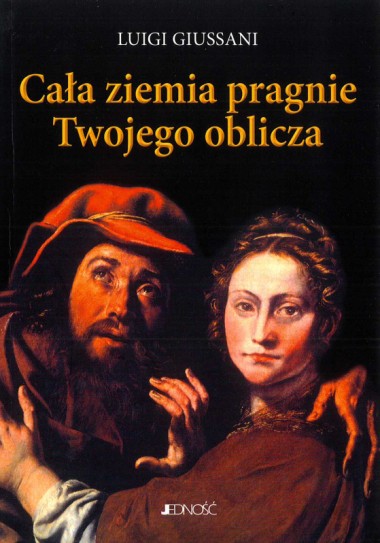 Cala ziemia pragnie Twojego oblicza