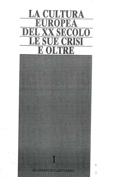 &quot;La crisi dell&#39;esperienza cristiana come trionfo del potere.&quot; In La cultura europea del XX secolo: Le sue crisi e oltre