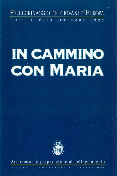 &quot;Il vincolo dell&#39;unit&#224;.&quot; In In cammino con Maria: Pellegrinaggio dei Giovani d’Europa