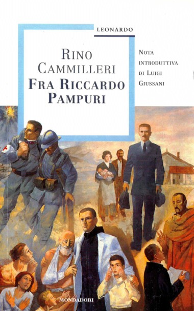 Nota introduttiva a Fra Riccardo Pampuri: Santo e medico condotto, di Rino Cammilleri