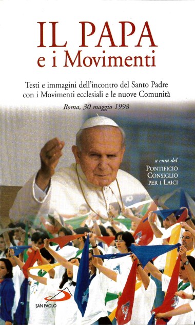 &quot;Cristo mendicante del cuore dell&#39;uomo.&quot; In Il Papa e i Movimenti: Testi e immagini dell&#39;incontro del Santo Padre con i Movimenti Ecclesiali e le Nuove Comunit&#224;: Roma 30 maggio 1998