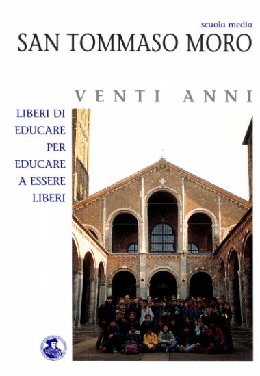 &quot;Intervento di don Luigi Giussani al collegio dei docenti: 21 aprile 1983.&quot; In Scuola Media San Tommaso Moro: Venti anni: Liberi di educare per educare a essere liberi, di Roberto Beccaria e Maria Rosa Bianchi