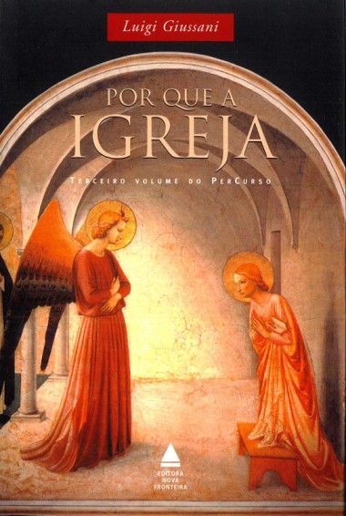 Por que a Igreja: Terceiro volume do PerCurso