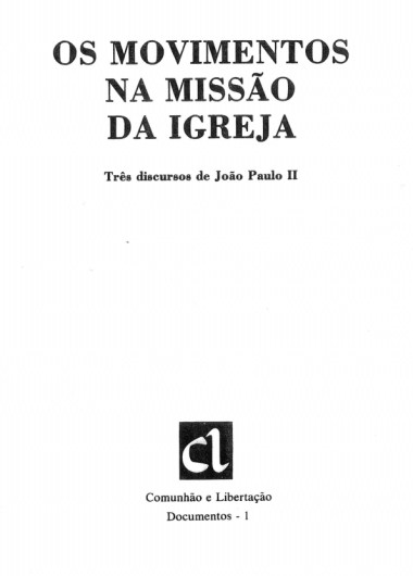 “Nota de Edi&#231;&#227;o.” Em [Os Movimentos na Miss&#227;o da Igreja: Tr&#234;s discursos de Jo&#227;o Paulo II]