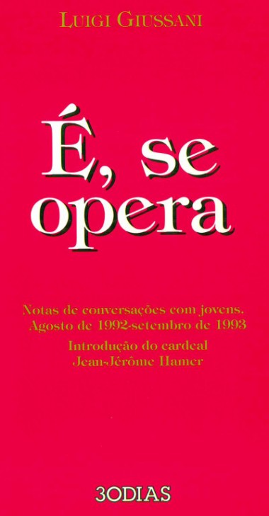 &#201;, se opera: Notas de conversa&#231;&#245;es com jovens. Agosto de 1992 - setembro de 1993