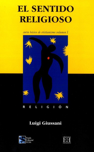 El sentido religioso: Curso b&#225;sico de cristianismo: Volumen 1