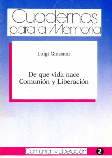 De que vida nace Comuni&#243;n y Liberaci&#243;n