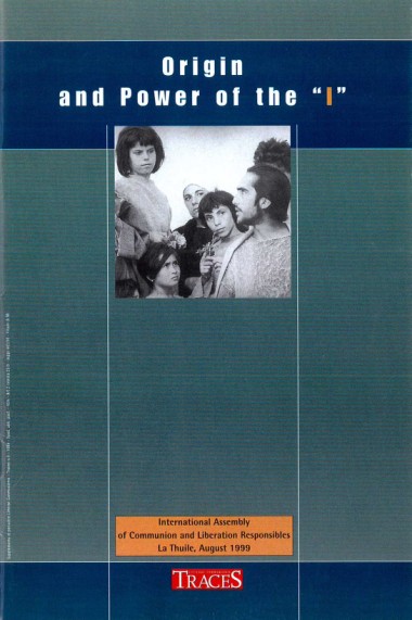 Opening Greeting. In Origin and Power of the “I”: International Assembly of Communion and Liberation Responsibles: Notes from the Lessons presented by Juli&#225;n Carr&#243;n