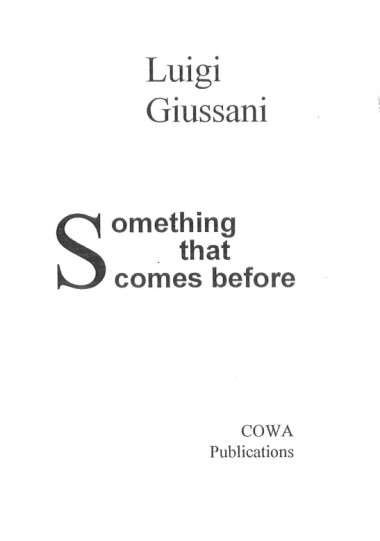 Something that Comes Before